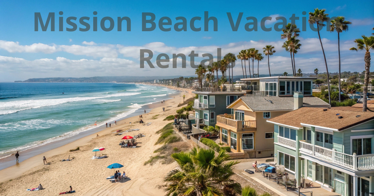 Mission Beach Vacation Rentals