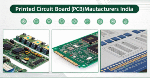 Top Printed Circuit Board (PCB) Manufacturers in India