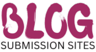 Blog Submission Sites